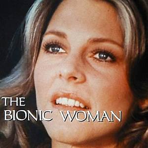 Bionic Woman
